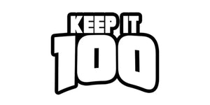 Keep It 100